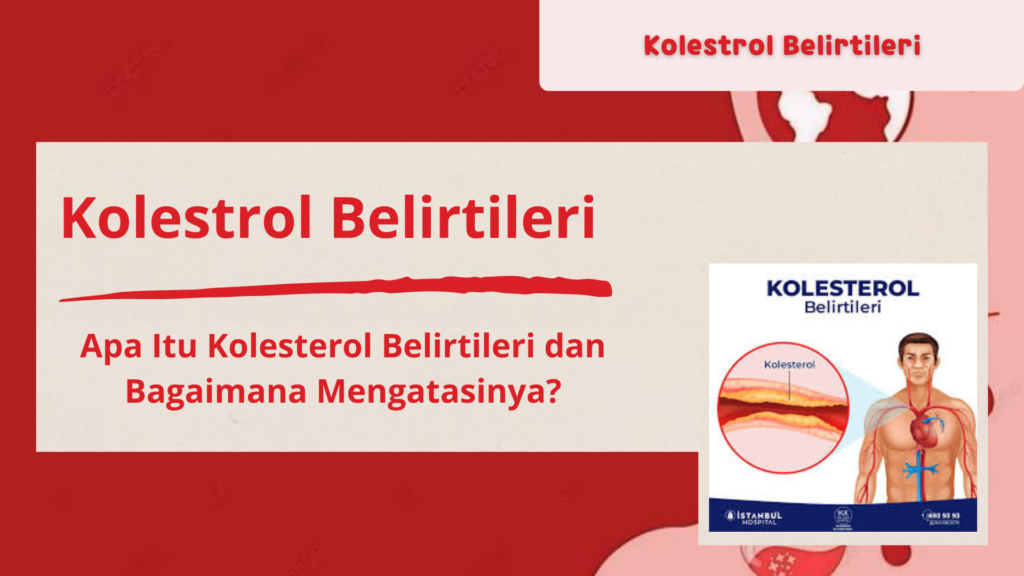 Kolestrol Belirtileri