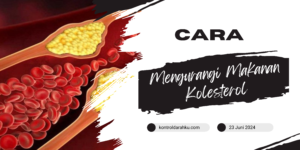 Cara Mengurangi Makanan Kolesterol