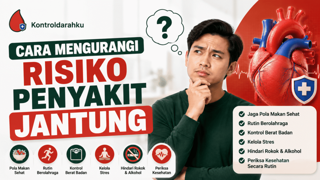 Cara Mengurangi Risiko Penyakit Jantung