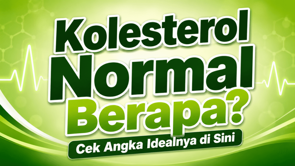 kolesterol normal berapa